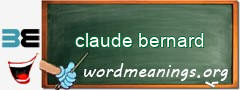 WordMeaning blackboard for claude bernard